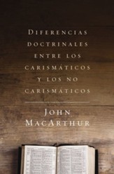 Diferencias doctrinales entre los carismaticos y los no carismaticos - eBook