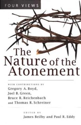 The Nature of the Atonement: Four Views