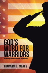 God's Word for Warriors: Returning Home Following Deployment - eBook