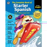 The Complete Book of Starter Spanish, Grades PreK-1