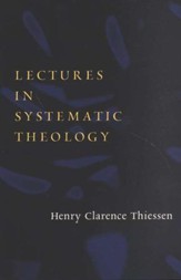 Lectures in Systematic Theology, rev. ed.