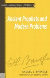 Ancient Prophets and Modern Problems - eBook
