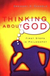 Thinking About God: First Steps in Philosophy