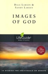 Images of God, LifeGuide Topical Bible Studies