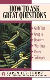 How to Ask Great Questions