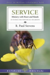 Service: Ministry with Heart and Hands, LifeGuide Topical  Studies