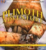 The Plimoth Adventure - Voyage of the Mayflower: A Radio Dramatization on CD