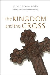 The Kingdom and the Cross - Slightly Imperfect