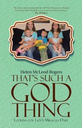 That's Such A God Thing: Looking for God's Miracles Daily - eBook