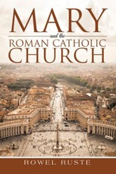Mary and the Roman Catholic Church - eBook