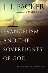 Evangelism and the Sovereignty of God - Slightly Imperfect
