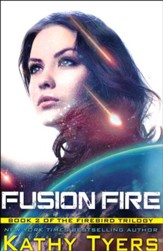 Fusion Fire (Firebird Series, Book 2)