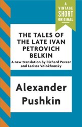 The Tales of the Late Ivan Petrovich Belkin / Digital original - eBook