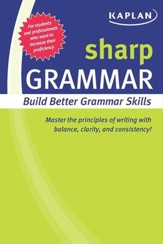 Sharp Grammar: Building Better Grammar Skills - eBook