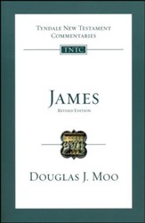 James: Tyndale New Testament Commentary [TNTC] Revised Edition