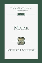 Mark: Tyndale New Testament Commentary [TNTC]