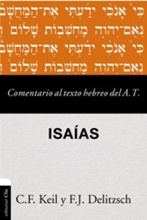 Comentario al texto hebreo del Antiguo Testamento: Isaias (Commentary on the Hebrew Text of the Old Testament: Isaiah)