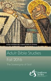 Adult Bible Studies Fall 2016 Student [Large Print]: The Sovereignty of God - eBook