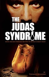 The Judas Syndrome: Seven Ancient Heresies Return to Betray Christ Anew - eBook