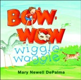 Bow-Wow Wiggle-Waggle