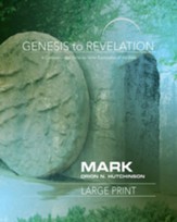 Mark Participant Book, Large Print (Genesis to Revelation Series)