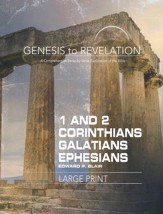 1-2 Corinthians, Galatians, Ephesians - Participant Book, Large Print (Genesis to Revelation Series)