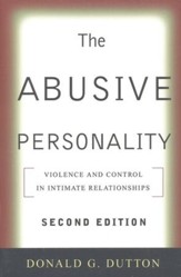 The Abusive Personality, Second Edition: Violence and Control in Intimate Relationships