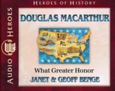 Heroes of History: Douglas MacArthur Audiobook on CD