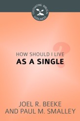 How Should I live as a Single?