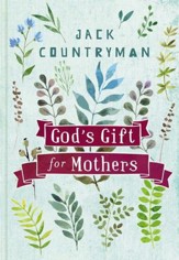 God's Gift for Mothers - eBook