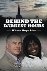 Behind the Darkest Hours: Where Hope Lies