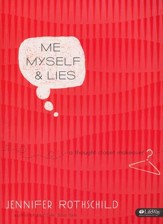 Me, Myself, & Lies: A Thought-Closet Makeover