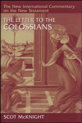 Epistle to the Colossians: New International Commentary on the New Testament