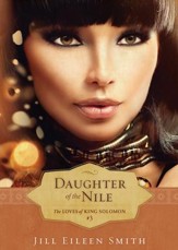 Daughter of the Nile (The Loves of King Solomon Book #3) - eBook