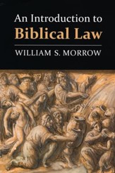 An Introduction to Biblical Law