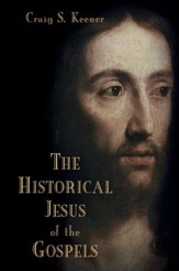 The Historical Jesus of the Gospels