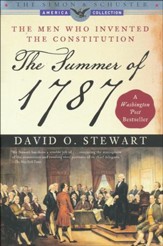 The Summer of 1787: The Men Who Invented the Constitution - Slightly Imperfect
