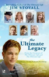 The Ultimate Legacy: From the Creators of The Ultimate Gift and The Ultimate Life - eBook