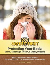 Protecting Your Body: Germs, Superbugs, Poison, & Deadly Diseases - eBook