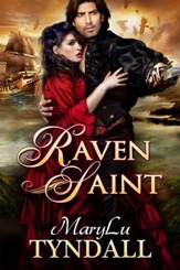 The Raven Saint, Charles Towne Belles Series #3