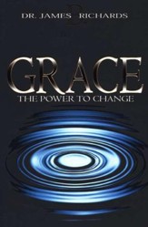 Grace: The Power to Change