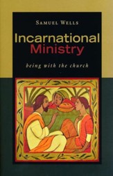 Incarnational Ministry: Being with the Church