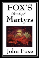 Fox's Book of Martyrs - eBook