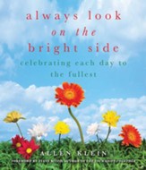 Always Look on the Bright Side: Celebrating Each Day to the Fullest - eBook