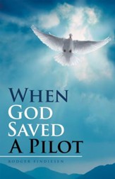 When God Saved a Pilot - eBook