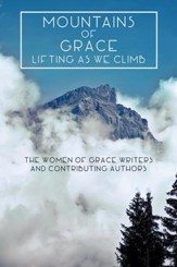 Mountains of Grace: Lifting as We Climb - eBook