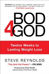 Bod4God: Twelve Weeks to Lasting Weight Loss - eBook