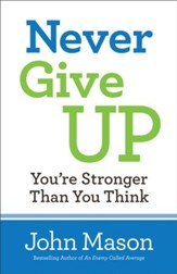 Never Give Up-You're Stronger Than You Think - eBook