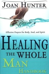 Healing The Whole Man Handbook