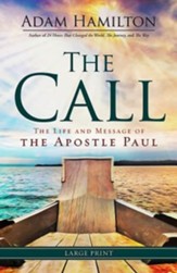 The Call Large Print: The Life and Message of the Apostle Paul